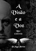 Ler A Visao e a Voz, do autor To Mega Therion