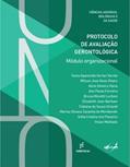 Ler Protocolo de avaliação gerontológica: Módulo organizacional, do autor Vania Varoto