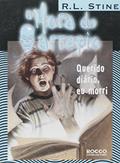 Ler Querido Diário, Eu Morri-A Hora Do Arrepio, do autor R. L. Stine