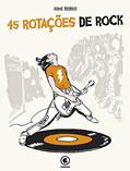 Ler 45 rotações de rock, do autor Hervé Bourhis