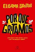 Ler Por que gritamos, do autor Elisama Santos