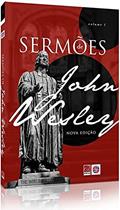 Ler Sermões de John Wesley, do autor John Wesley Ler Sermões de John Wesley, do autor John Wesley