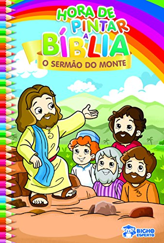 Ler Hora de Pintar a Bíblia - O Sermão do Monte, do autor Raquel Almeida