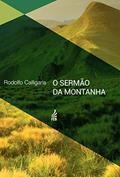 Ler O Sermão da Montanha, do autor Rodolfo Calligaris