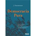 Ler Democracia Pura, do autor Jose Vasconcelos Ler Democracia Pura, do autor Jose Vasconcelos