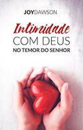 Ler Intimidade com Deus no temor do Senhor, do autor Marcos de Souza Borges Ler Intimidade com Deus no temor do Senhor, do autor Marcos de Souza Borges