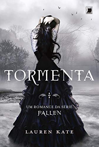 Ler Tormenta - Série Fallen, Volume 2, do autor Lauren Kate Ler Tormenta - Série Fallen, Volume 2, do autor Lauren Kate