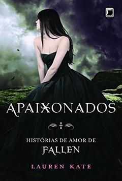 Apaixonados - Histórias de Amor de Fallen, do autor Lauren Kate