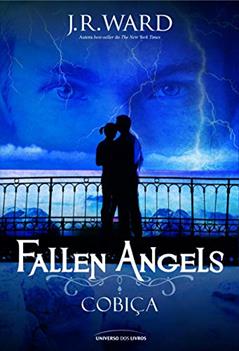 Ler Fallen Angels - Cobiça, do autor J. R. Ward