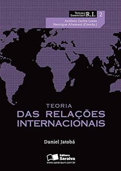 Teoria das relações internacionais, do autor Luiz Daniel Jatobá Franca