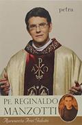 Ler Frei Galvão, do autor Padre Reginaldo Manzotti