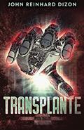 Ler Transplante, do autor John Reinhard Dizon