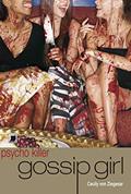 Ler Gossip Girl: Psycho killer, do autor Cecily Von Ziegesar Ler Gossip Girl: Psycho killer, do autor Cecily Von Ziegesar