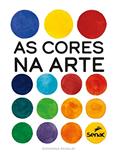 Ler As cores na arte, do autor Giovanna Ranaldi