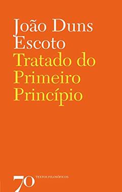 Tratado do Primeiro Princípio, do autor João Duns Escoto