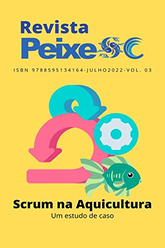 Ler Revista Peixe SC: Scrum na Aquicultura, do autor Gilbram Westarb Borgonovo Ler Revista Peixe SC: Scrum na Aquicultura, do autor Gilbram Westarb Borgonovo