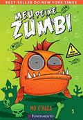Ler Meu Peixe Zumbi - Volume 1, do autor Mo O'Hara Ler Meu Peixe Zumbi - Volume 1, do autor Mo O'Hara