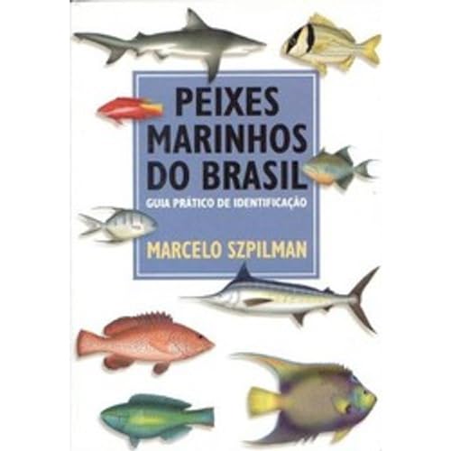 Ler Peixes Marinhos do Brasil: Guia Prático de Identificação, do autor Marcelo Szpilman