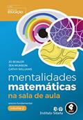 Ler Mentalidades Matemáticas na Sala de Aula: Ensino Fundamental - Volume 2, do autor Jo Boaler; Jen Munson; Cathy Williams