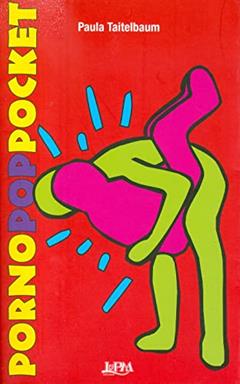 Porno pop Pocket, do autor Paula Taitelbaum