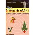Ler Curiosidades - Se Não sabia, Fique Sabendo, do autor Carlos Bezerra Cavalcanti