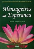 Ler Mensageiros da Esperança, do autor Carol E. Parrishharra