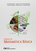Ler Tópicos de Matemática Básica, do autor Cabrera; Molter; Nachtigall Ler Tópicos de Matemática Básica, do autor Cabrera; Molter; Nachtigall
