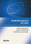 Ler Geometria Analítica no Plano: Abordagem Simplificada a Tópicos Universitários, do autor Andrei Bourchtein; Ludmila Bourchtein; Giovanni da Silva Nunes Ler Geometria Analítica no Plano: Abordagem Simplificada a Tópicos Universitários, do autor Andrei Bourchtein; Ludmila Bourchtein; Giovanni da Silva Nunes