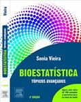 Ler Bioestatística - tópicos avançados, do autor Sonia Vieira Ler Bioestatística - tópicos avançados, do autor Sonia Vieira