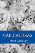 Ler Caricaturas, do autor Denise Sintani