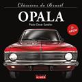 Ler Clássicos do Brasil - Opala - 2ª Edição, do autor Paulo Cesar Sandler