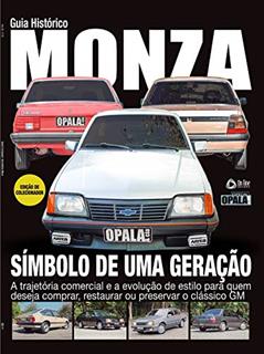 Opala & Cia - Especial: Guia histórico Monza, do autor On Line Editora