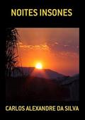 Ler Noites Insones, do autor Carlos Alexandre Da Silva