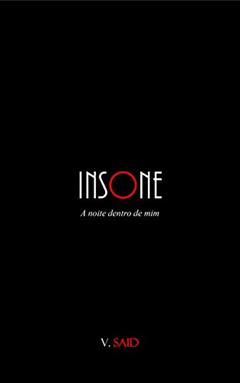 Insone: A noite dentro de mim, do autor Victor Said