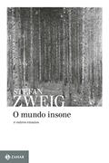 Ler O Mundo Insone: E outros ensaios, do autor Stefan Zweig