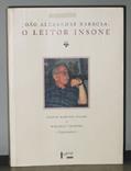 Ler João Alexandre Barbosa. O Leitor Insone, do autor Plínio Martins Filho