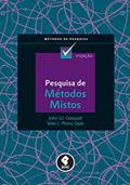 Ler Pesquisa de Métodos Mistos (Métodos de Pesquisa), do autor John W. Creswell; Vicki L. Plano Clark Ler Pesquisa de Métodos Mistos (Métodos de Pesquisa), do autor John W. Creswell; Vicki L. Plano Clark