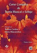 Ler Curso completo de teoria musical e solfejo - Primeiro volume, do autor Belmira Cardoso; Mário Mascarenhas Ler Curso completo de teoria musical e solfejo - Primeiro volume, do autor Belmira Cardoso; Mário Mascarenhas