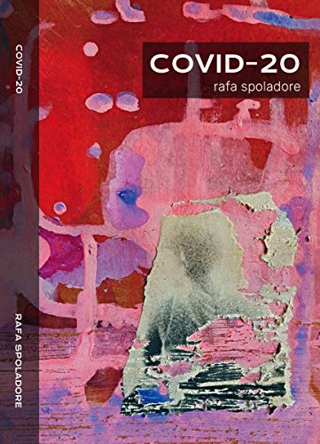 Ler COVID-20, do autor Rafa Spoladore Ler COVID-20, do autor Rafa Spoladore