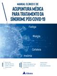 Ler Manual Clínico e de Acupuntura Médica Para Tratamento da Síndrome Pós-COVID-19, do autor Adriano Höhl; André Wan Wen tsai; Lourdes T Henriques; Luciano Curuci Ler Manual Clínico e de Acupuntura Médica Para Tratamento da Síndrome Pós-COVID-19, do autor Adriano Höhl; André Wan Wen tsai; Lourdes T Henriques; Luciano Curuci