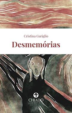 Desmemórias, do autor Cristina Gariglio
