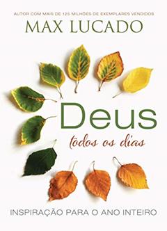 Deus todos os dias, do autor Max Lucado