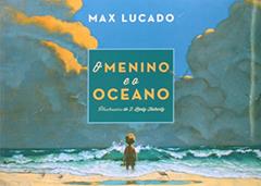 O menino e o oceano, do autor Max Lucado