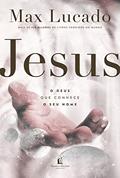 Ler Jesus: o Deus que conhece o seu nome, do autor Max Lucado Ler Jesus: o Deus que conhece o seu nome, do autor Max Lucado