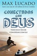 Ler Conectados com Deus, do autor Max Lucado