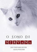 Ler O Sono de Nirvana, do autor Southward River