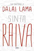 Ler Sinta raiva, do autor Tenzin Gyatos; Noriyuki Ueda Ler Sinta raiva, do autor Tenzin Gyatos; Noriyuki Ueda