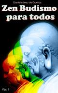 Ler Zen Budismo Para Todos Vol. I: Esse próprio corpo é o nirvana, do autor Daniel Abreu de Queiroz Ler Zen Budismo Para Todos Vol. I: Esse próprio corpo é o nirvana, do autor Daniel Abreu de Queiroz