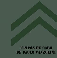 Tempos de Cabo de Paulo Vanzolini, do autor Paulo Vanzolini