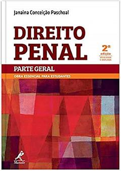 Direito penal: Parte geral - Obra essencial para estudantes, do autor Janaina Conceição Paschoal
